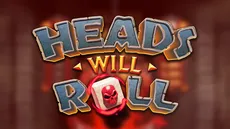 Heads Will Roll